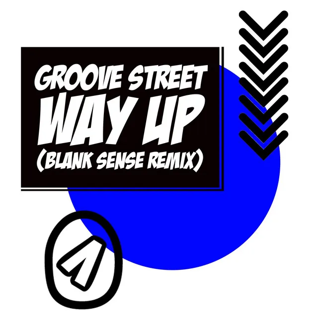 Way Up - Blank Sense Remix