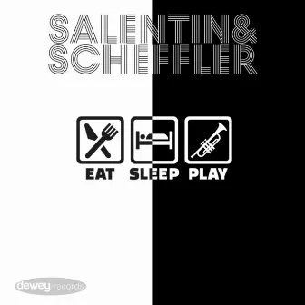 Eat Sleep Play by Salentin & Scheffler