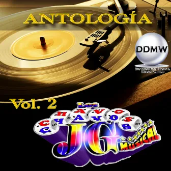 Antología, Vol. 2 by Los Chavos JG