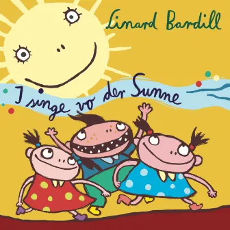 I Singe Vo Der Sunne by Linard Bardill