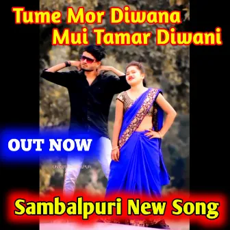 Tume Mor Diwana Mui Tumar Diwani (Odia) by 