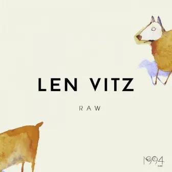 Raw by Len Vitz