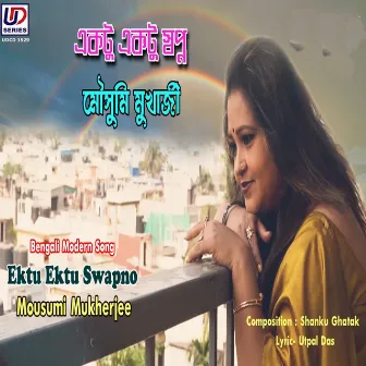 Ektu Ektu Swapno by Mousumi Mukherjee