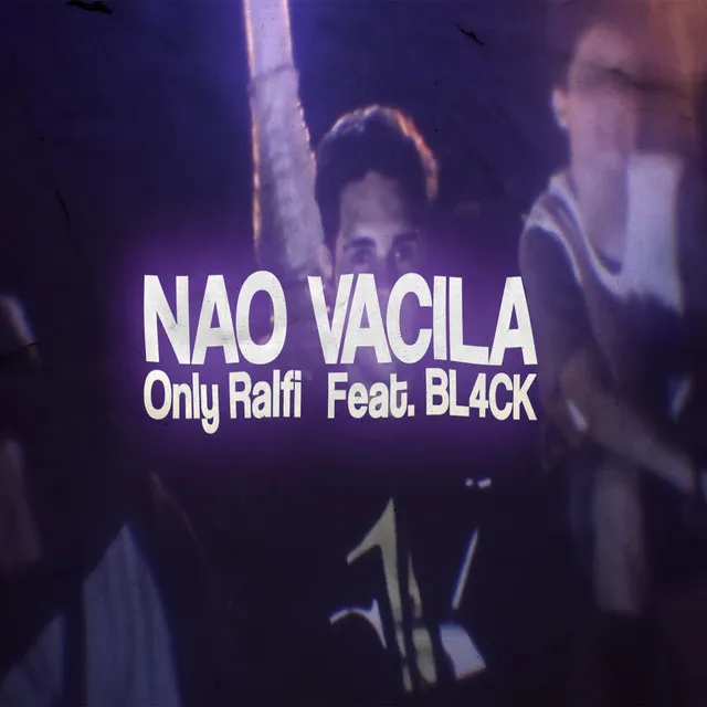 Não Vacila