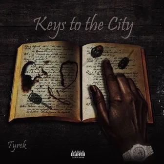 Keys to the City by Tyrek