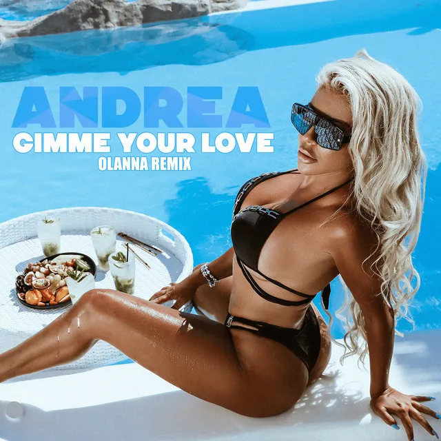 Gimme Your Love (Olanna Remix)