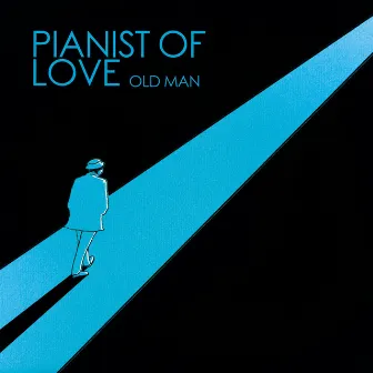 Old Man by Pianist of Love