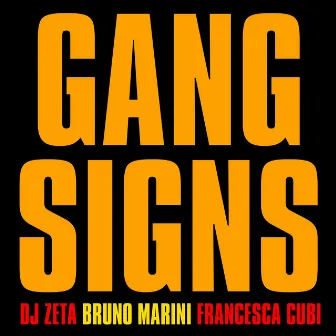 Gang Signs by Dj Zeta