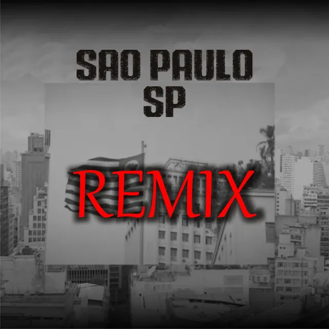 São Paulo SP - Remix