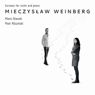 Weinberg: Sonatas for Violin & Piano by Maria Sławek