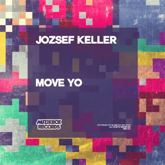 Move Yo by Jozsef Keller