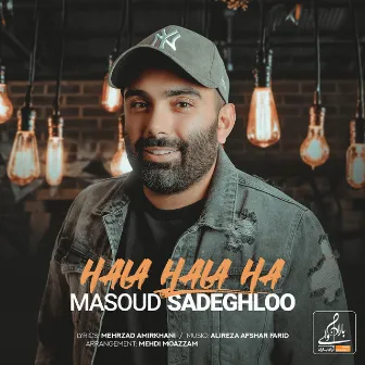 Hala Hala Ha by Masoud Sadeghloo