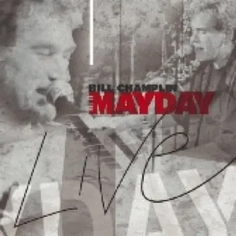 Mayday by Bill Champlin