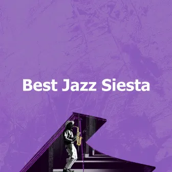 Best Jazz Siesta by Relaxing Jazz Consort