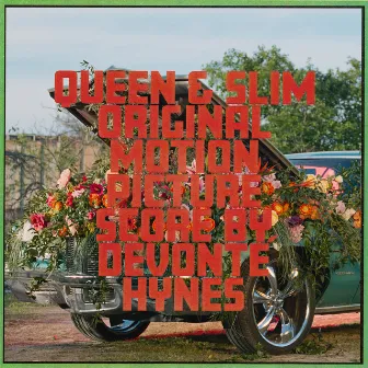 Queen & Slim (Original Motion Picture Score) by Devonté Hynes