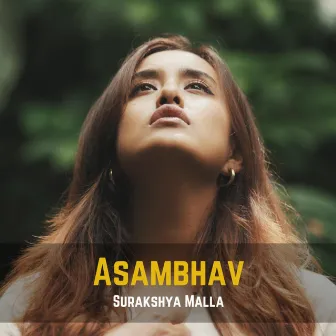 Asambhav by Surakshya Malla