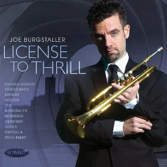 License To Thrill by Joe Burgstaller