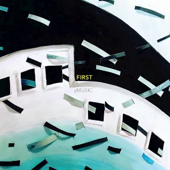 First by yMusic