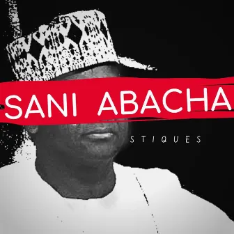 Sani Abacha by Stiques