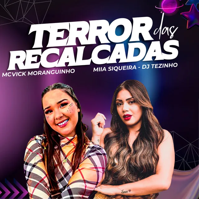 Terror das Recalcadas