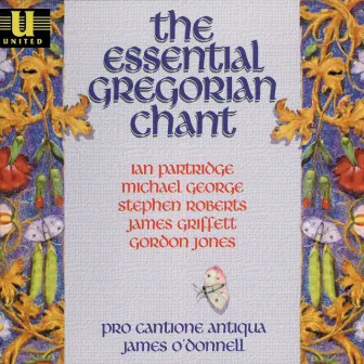 The Essential Gregorian Chant by Pro Cantione Antiqua