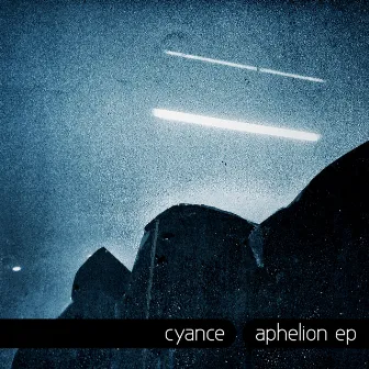 Aphelion EP by Cyance