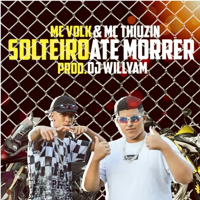 Solteiro Até Morrer