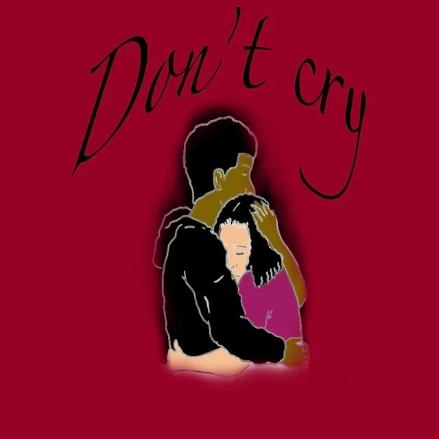 Dont Cry