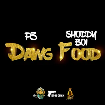 Dawg Food by Shoddy Boi