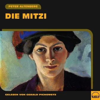 Die Mitzi by Peter Altenberg