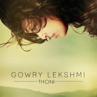 Thoni by Gowry Lekshmi