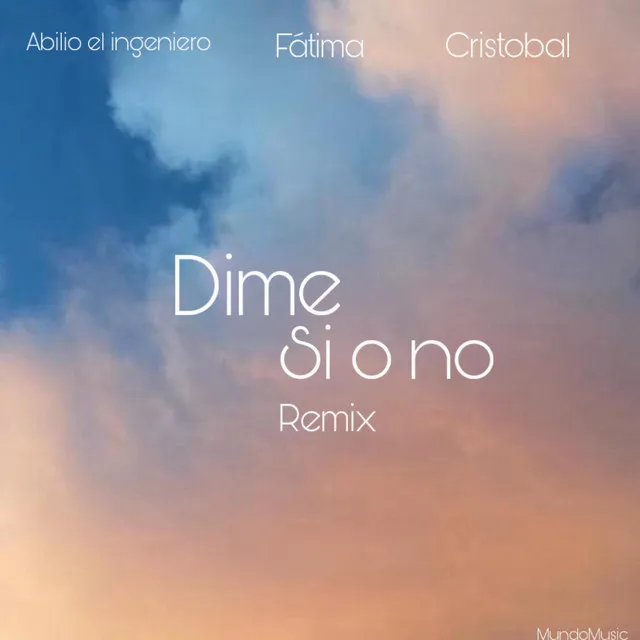 Dime si o no - RMX