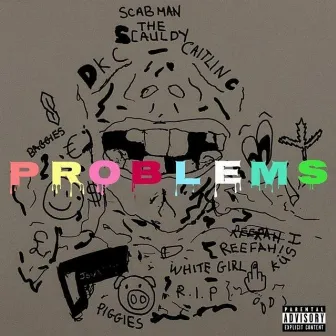 Problems by Scauldy