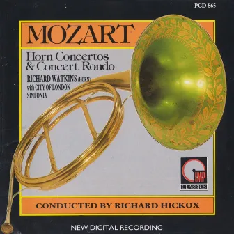 Mozart: Horn Concertos & Concert Rondo by Richard Watkins