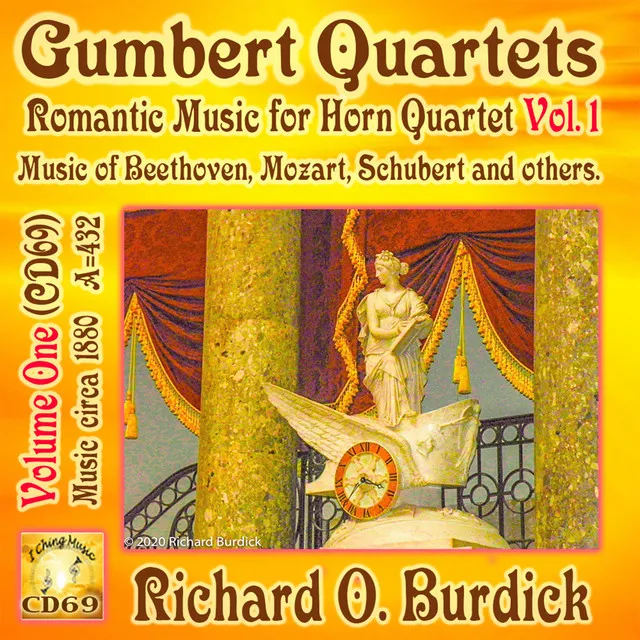 Gumpert Quartets, Vol. 1: Romantic Music for Horn Quartet