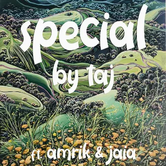 Special by Taj