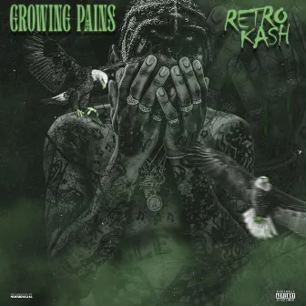 Growing Pains by Retro Kash