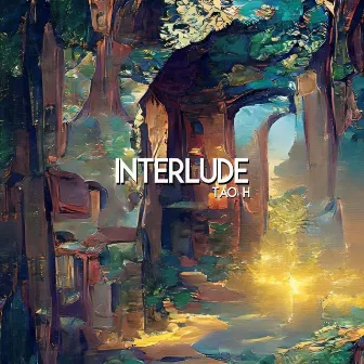 Interlude by Tao H