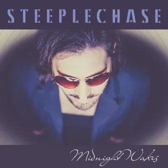 Midnight Wakes by Steeplechase