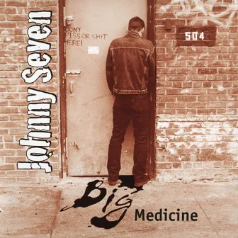 Big Medicine by Johnny Seven