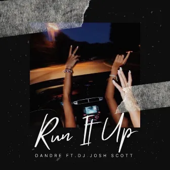 Run It by Dandre