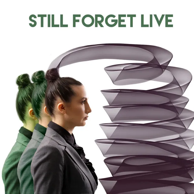 Still Forget - Live