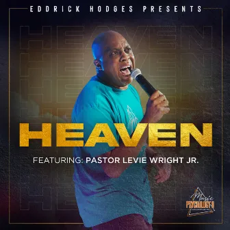 Heaven by Eddrick Hodges