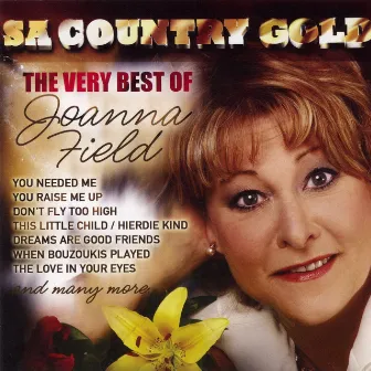 SA Country Gold (The Very Best Of Joanna Field) by Joanna Field