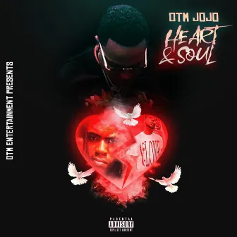 Heart And Soul by Otm Jojo