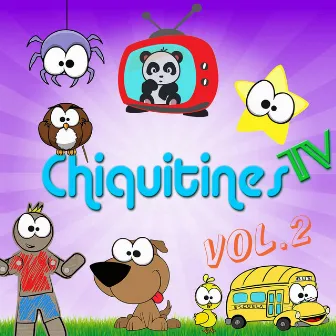 Chiquitinestv, Vol. 2 by Chiquitines TV