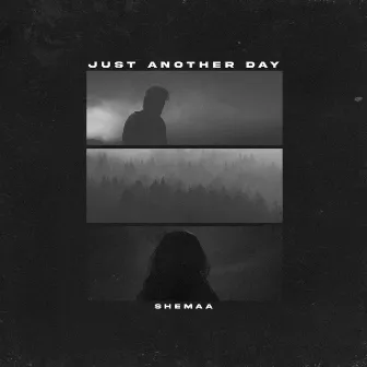 Just Another Day by 