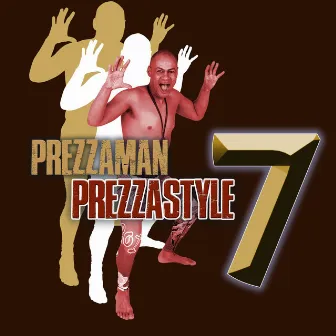 Prezzastyle 7 by Prezzaman