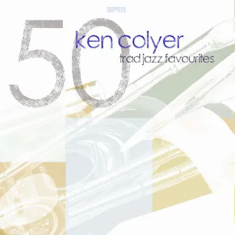 50 Trad Jazz Favourites by Ken Colyer