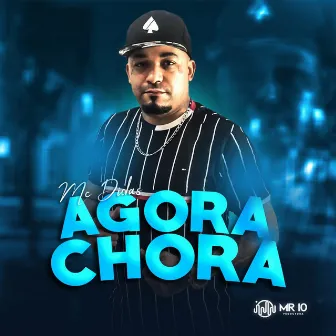 Agora Chora by Mc Didas